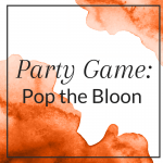 Party Game: Pop the Bloon