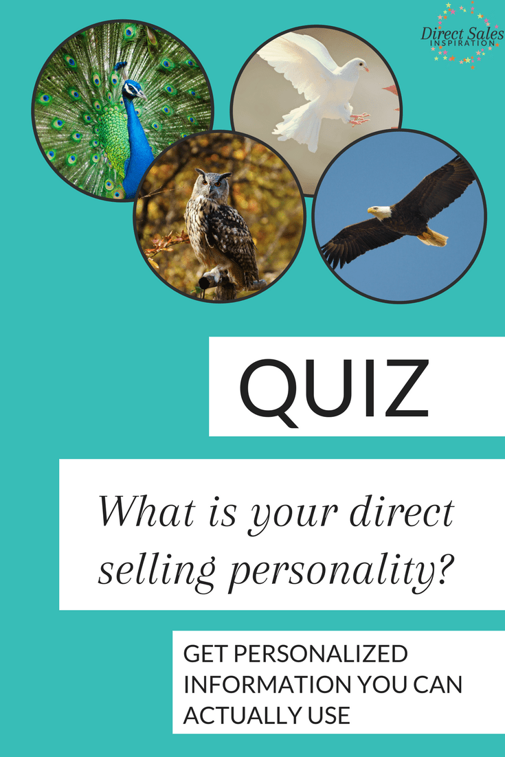 What is your direct seller personality? It helps to know what your strengths and weaknesses are so you can improve as a business person. Even more important, understanding personalities will make you a better team leader. Take the quiz now!