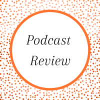 Title: Podcast Review
