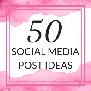 Title: 50 Social Media Post Ideas