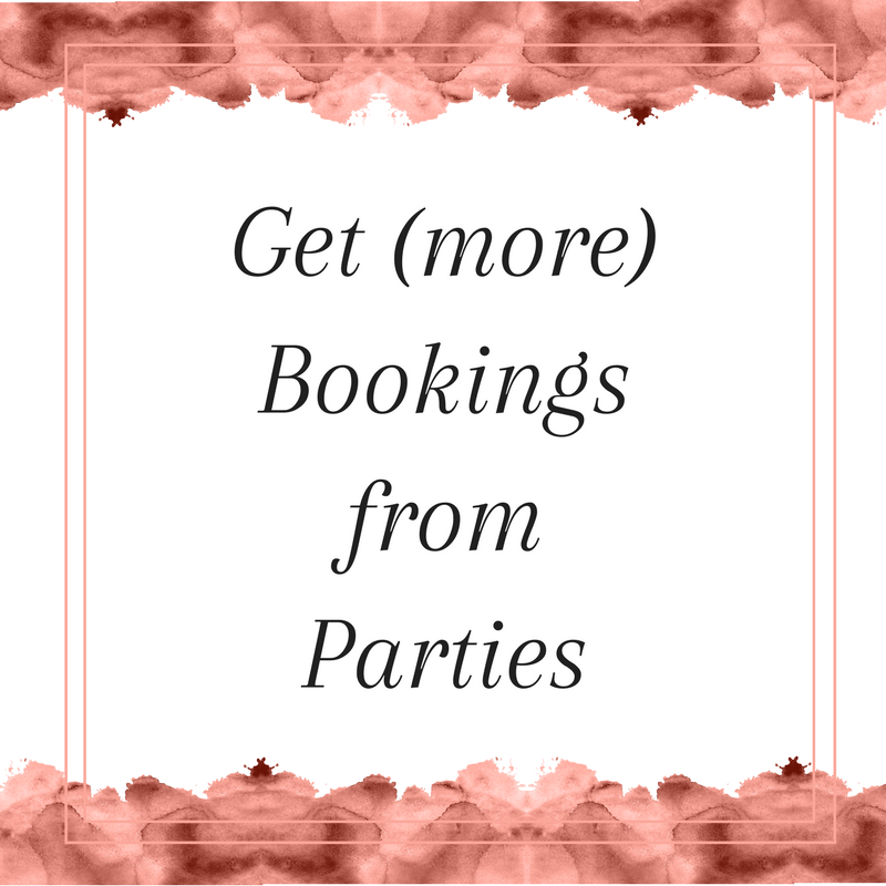Title: Get (more) Bookings from Parties