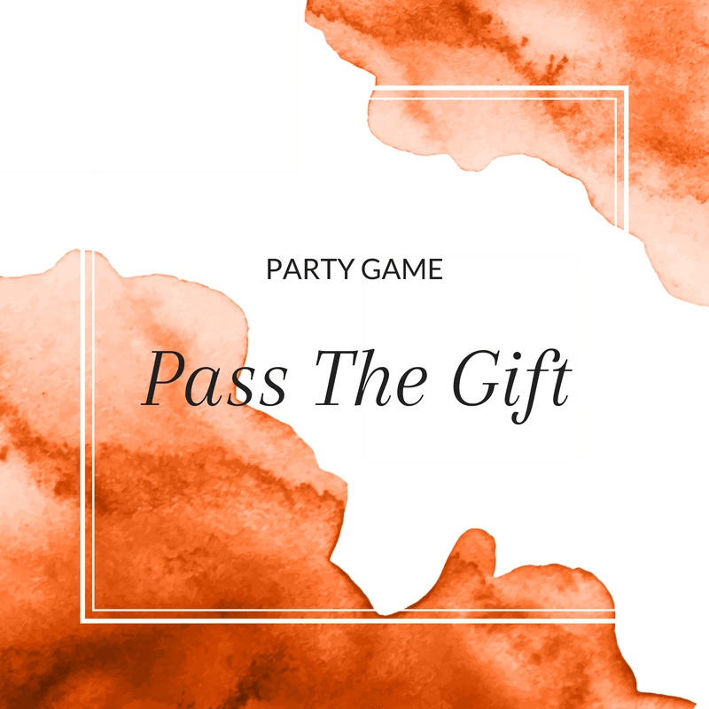 Title: Party Game: Pass the Gift