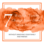 Title: 7 Ways to Turbo-Charge Your Direct Sales Business