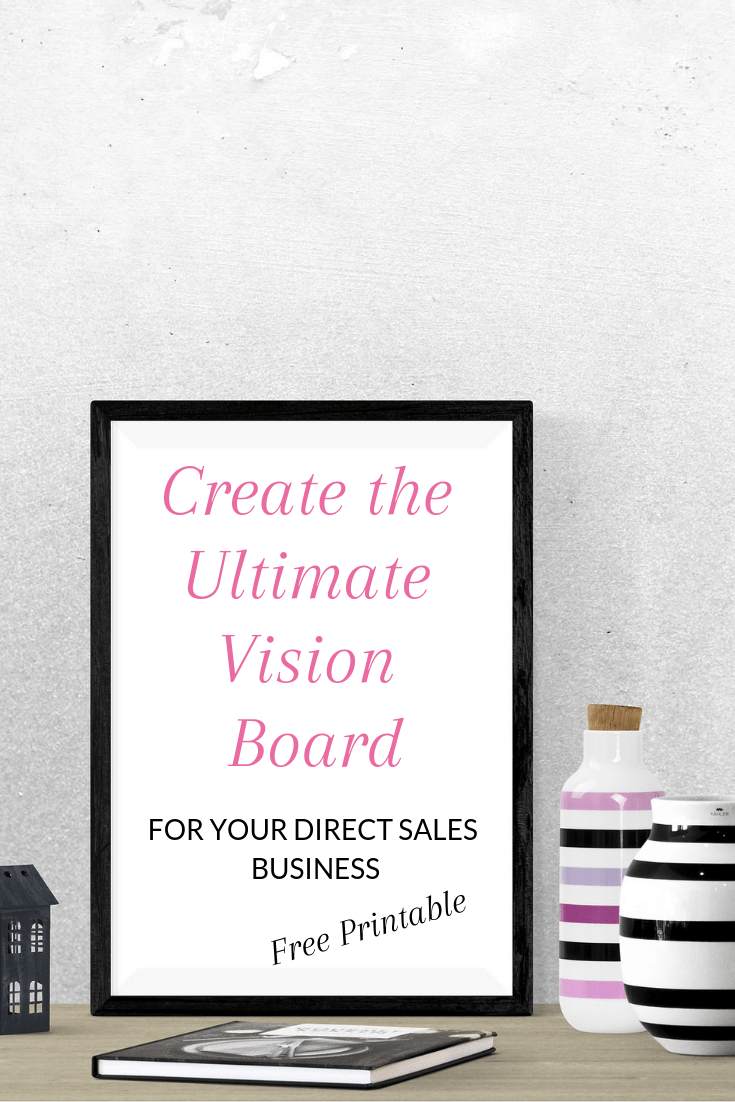 Pinterest: Create the ultimate vision board for your direct sales business
