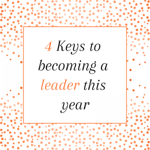 Title: 4 Keys to becoming a direct sales leader this year