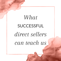 Title: What successful direct sellers can teach us
