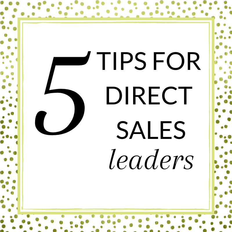 5 tips for direct sales leaders