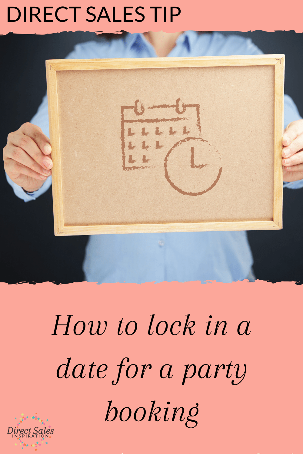 How to lock in a date for a party Direct Sales Inspiration