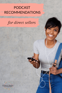 Pin: 3 Podcast recommendations for direct sellers