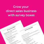 grow your direct sales business with survey boxes